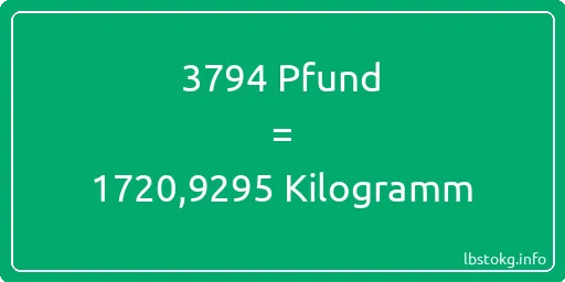 3794 lbs bis kg - 3794 Pfund bis Kilogramm