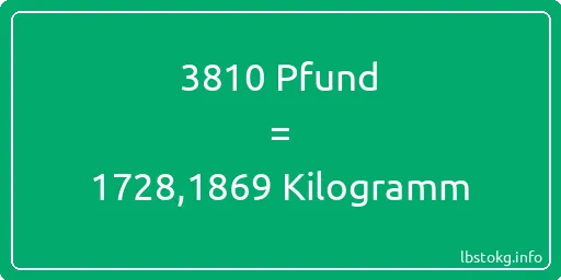 3810 lbs bis kg - 3810 Pfund bis Kilogramm