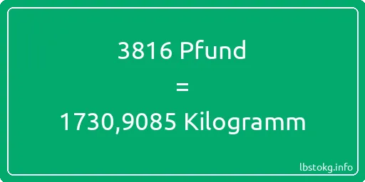 3816 lbs bis kg - 3816 Pfund bis Kilogramm