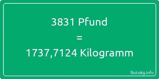 3831 lbs bis kg - 3831 Pfund bis Kilogramm