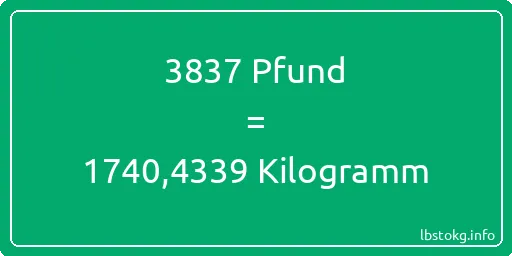 3837 lbs bis kg - 3837 Pfund bis Kilogramm