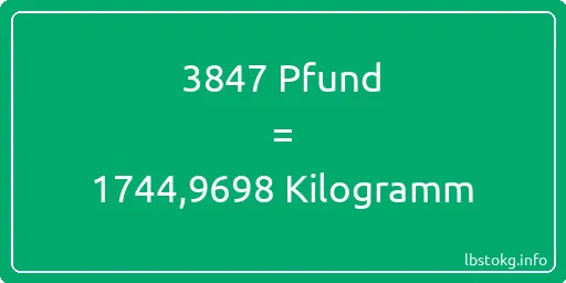 3847 lbs bis kg - 3847 Pfund bis Kilogramm