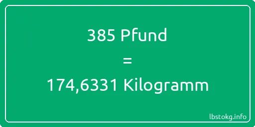 385 lbs bis kg - 385 Pfund bis Kilogramm