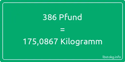 386 lbs bis kg - 386 Pfund bis Kilogramm