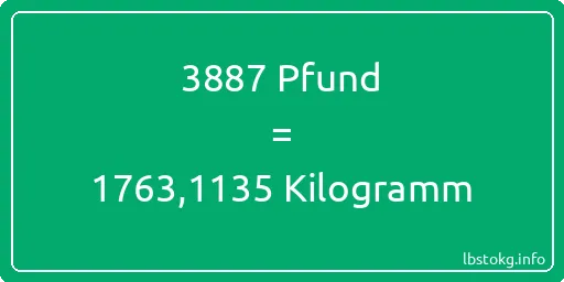 3887 lbs bis kg - 3887 Pfund bis Kilogramm