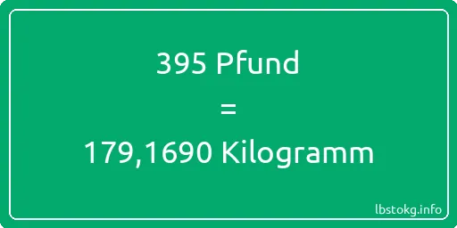 395 lbs bis kg - 395 Pfund bis Kilogramm