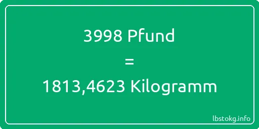 3998 lbs bis kg - 3998 Pfund bis Kilogramm