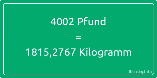 4002 lbs bis kg - 4002 Pfund bis Kilogramm