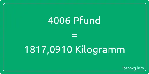 4006 lbs bis kg - 4006 Pfund bis Kilogramm