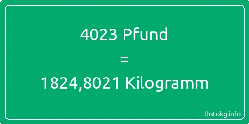 4023 lbs bis kg - 4023 Pfund bis Kilogramm