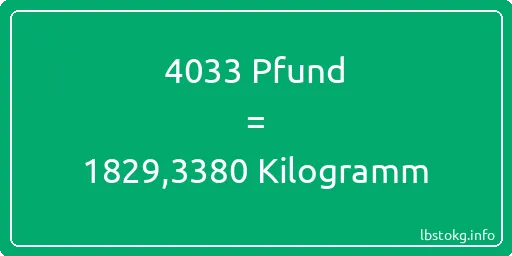 4033 lbs bis kg - 4033 Pfund bis Kilogramm