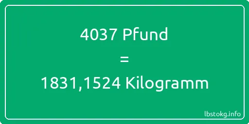 4037 lbs bis kg - 4037 Pfund bis Kilogramm