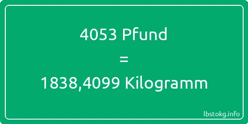 4053 lbs bis kg - 4053 Pfund bis Kilogramm