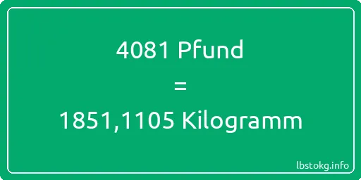 4081 lbs bis kg - 4081 Pfund bis Kilogramm