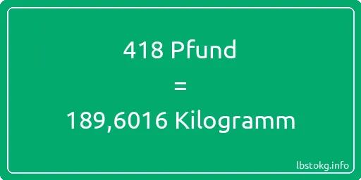 418 lbs bis kg - 418 Pfund bis Kilogramm