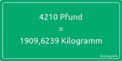 4210 lbs bis kg - 4210 Pfund bis Kilogramm