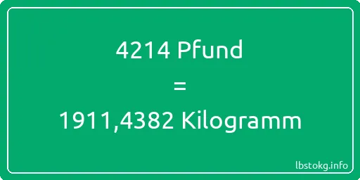 4214 lbs bis kg - 4214 Pfund bis Kilogramm