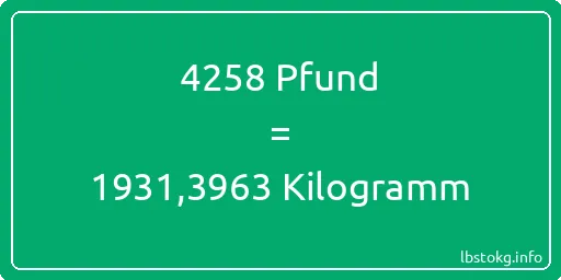 4258 lbs bis kg - 4258 Pfund bis Kilogramm