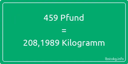 459 lbs bis kg - 459 Pfund bis Kilogramm