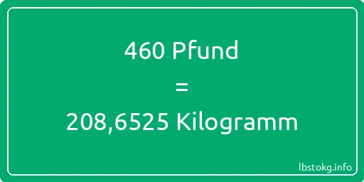 460 lbs bis kg - 460 Pfund bis Kilogramm