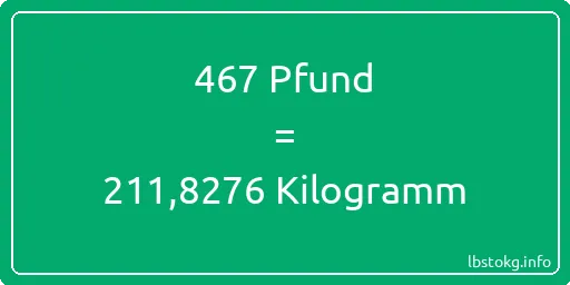 467 lbs bis kg - 467 Pfund bis Kilogramm