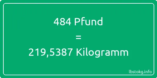 484 lbs bis kg - 484 Pfund bis Kilogramm