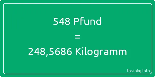 548 lbs bis kg - 548 Pfund bis Kilogramm