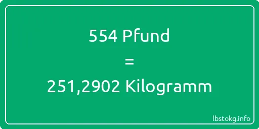 554 lbs bis kg - 554 Pfund bis Kilogramm