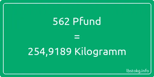 562 lbs bis kg - 562 Pfund bis Kilogramm