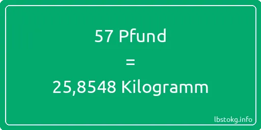 57 lbs bis kg - 57 Pfund bis Kilogramm