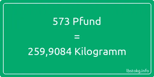 573 lbs bis kg - 573 Pfund bis Kilogramm