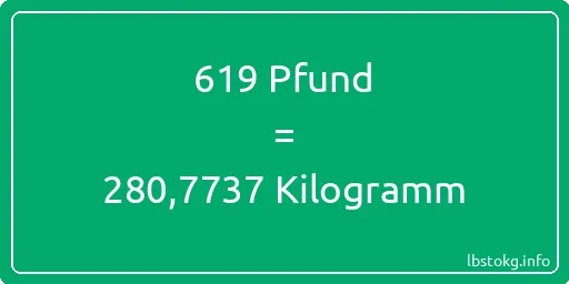 619 lbs bis kg - 619 Pfund bis Kilogramm