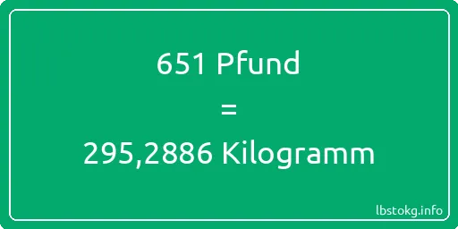 651 lbs bis kg - 651 Pfund bis Kilogramm