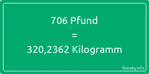 706 lbs bis kg - 706 Pfund bis Kilogramm