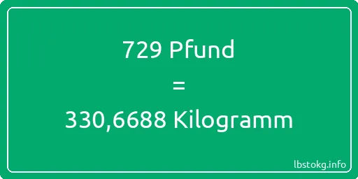 729 lbs bis kg - 729 Pfund bis Kilogramm