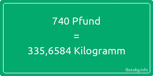 740 lbs bis kg - 740 Pfund bis Kilogramm