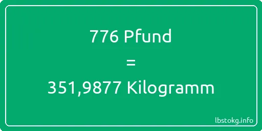 776 lbs bis kg - 776 Pfund bis Kilogramm