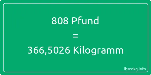 808 lbs bis kg - 808 Pfund bis Kilogramm