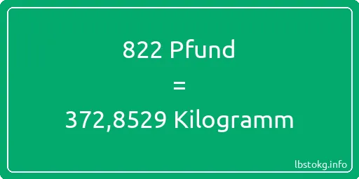 822 lbs bis kg - 822 Pfund bis Kilogramm