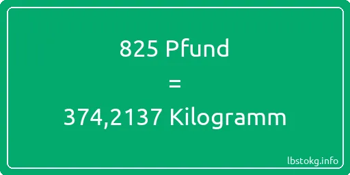 825 lbs bis kg - 825 Pfund bis Kilogramm