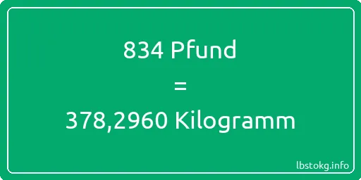 834 lbs bis kg - 834 Pfund bis Kilogramm