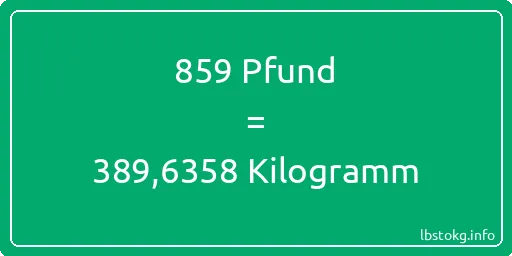 859 lbs bis kg - 859 Pfund bis Kilogramm