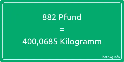 882 lbs bis kg - 882 Pfund bis Kilogramm