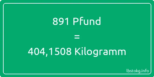 891 lbs bis kg - 891 Pfund bis Kilogramm