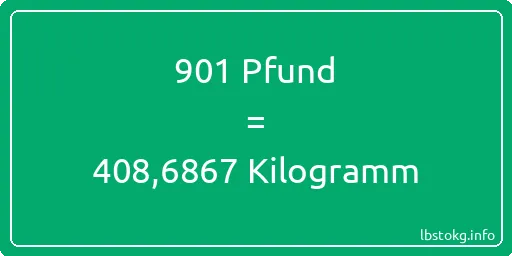 901 lbs bis kg - 901 Pfund bis Kilogramm