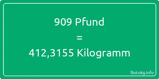 909 lbs bis kg - 909 Pfund bis Kilogramm