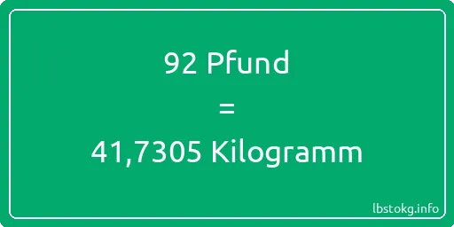 92 lbs bis kg - 92 Pfund bis Kilogramm