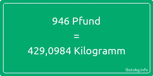 946 lbs bis kg - 946 Pfund bis Kilogramm