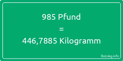 985 lbs bis kg - 985 Pfund bis Kilogramm