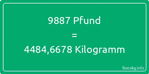 9887 lbs bis kg - 9887 Pfund bis Kilogramm